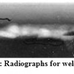 Figure 3: Radiographs for weld cracks