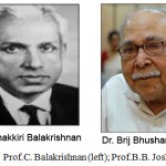 Figure 1: Prof.C. Balakrishnan (left); Prof.B.B. Joshi (right).